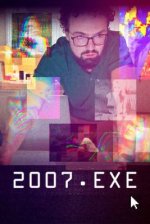 Сериал 2007.exe (2022) смотреть онлайн